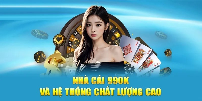 Nhà cái khẳng định uy tín vững chắc với khách hàng đông đảo