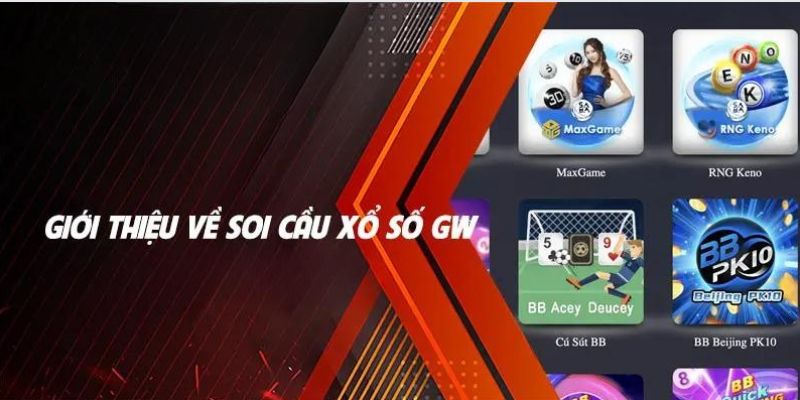 Khái quát về xổ số GW