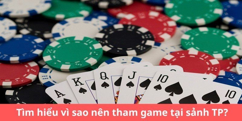 Lý do hội viên nên tham gia TP game bài 3D tại nhà cái 99ok